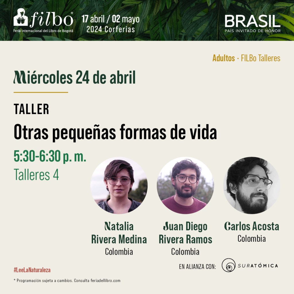 Taller Otras [pequeñas] Formas de Vida por Mutante en Naturalezas Otras de la Red Suratómica en la FILBO&nbsp;2024